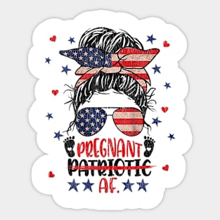 Messy Bun 4th Of July Patriotic Af Pregnant Pregnancy Funny Sticker